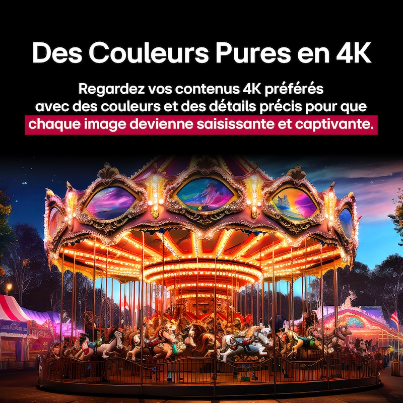 Une image divisée au milieu pour montrer un avant et un après des couleurs pures en Real 4K. Le côté gauche du carrousel est net et coloré tandis que le côté droit est terne. Le titre évoque la façon dont chaque scène est rendue plus saisissante visuellement et agréable.